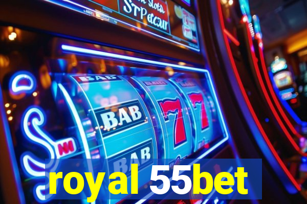 royal 55bet